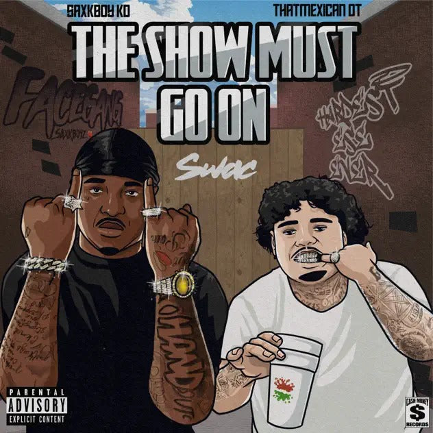 The Show Must Go On Feat. Sakxboy KD