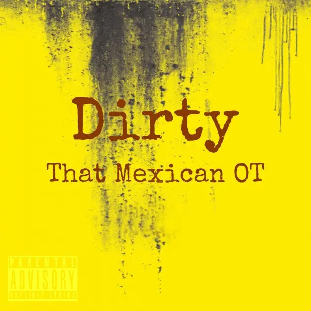 Dirty