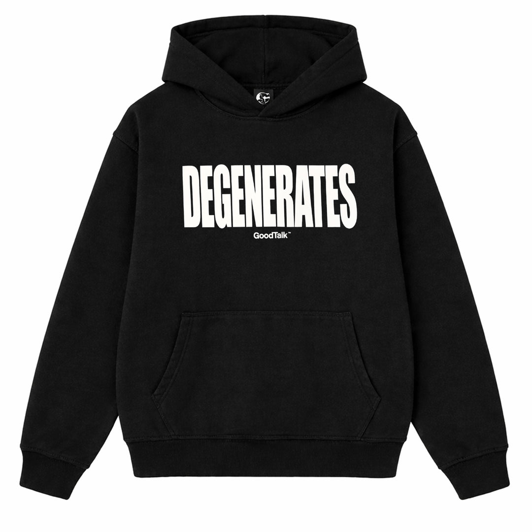 Degenerates Hoodie