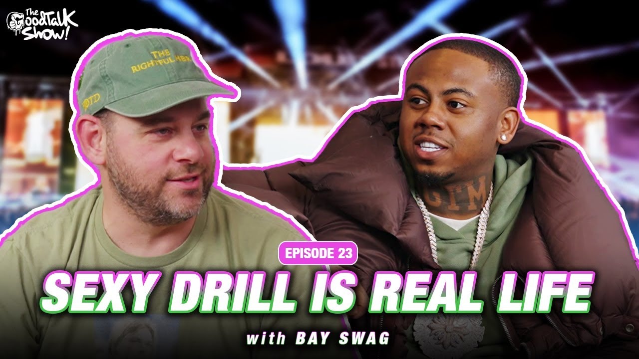 Sexy Drill Is Bay Swag’s Real Life