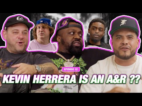 Kevin Herrera is an A&R ??